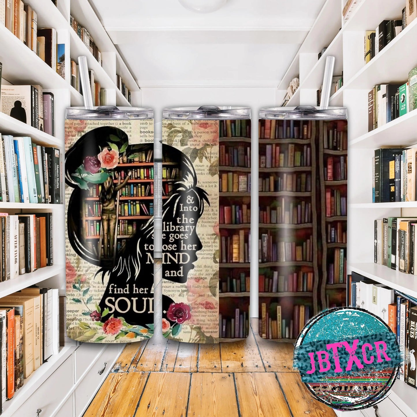 Into the Library she goes 20 oz Tumbler Johnson Heirloom