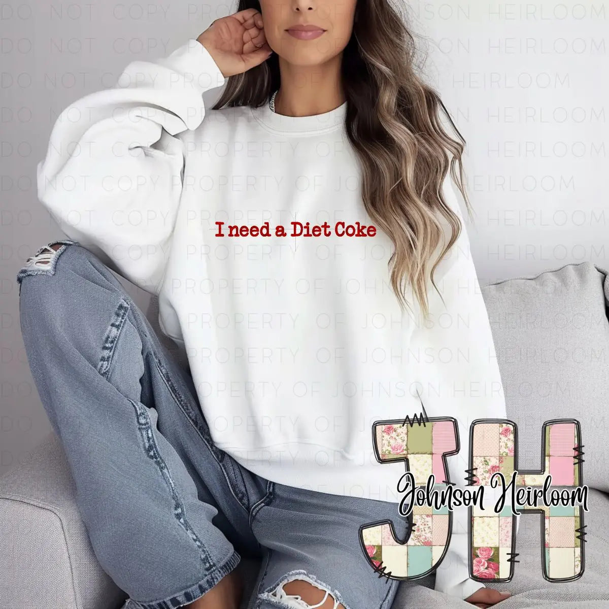 I need a Diet Coke embroidered T-Shirt/Crewneck Johnson Heirloom