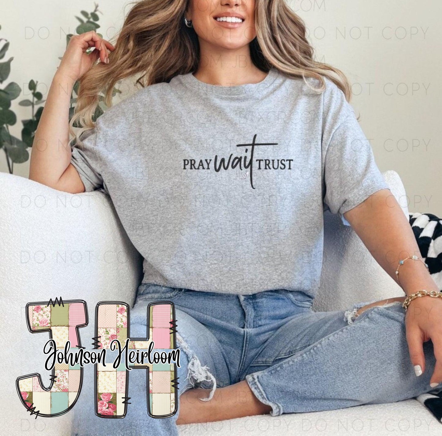 Pray Wait Trust Machine Embroidery Digital Design