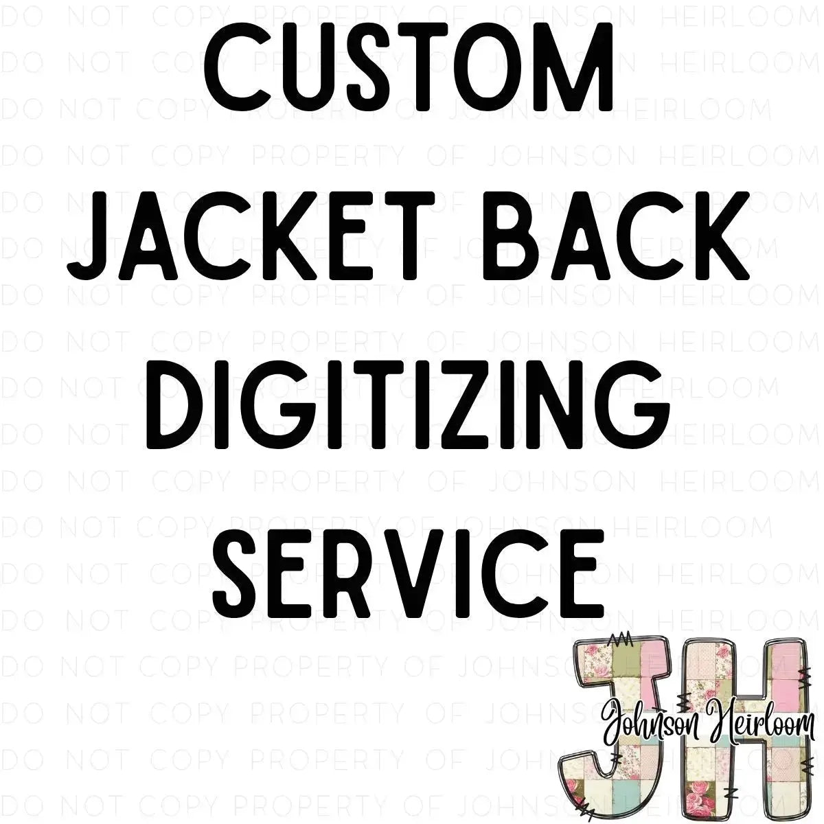 Custom XL Jacket Back Logo Digitizing Service Johnson Heirloom