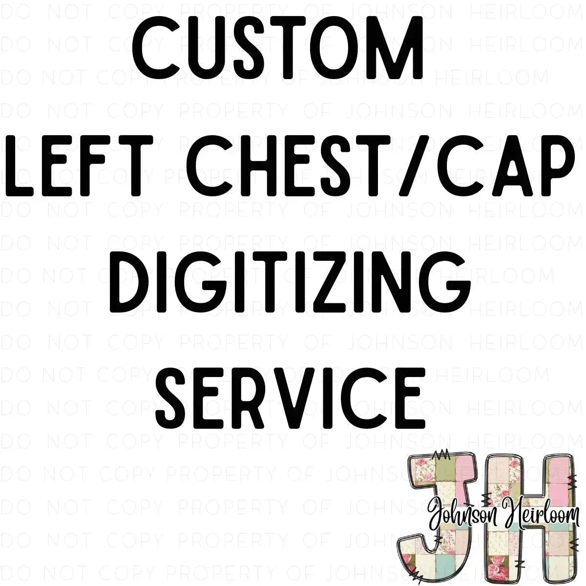 Custom Left Chest/Cap Logo Digitizing Service Johnson Heirloom