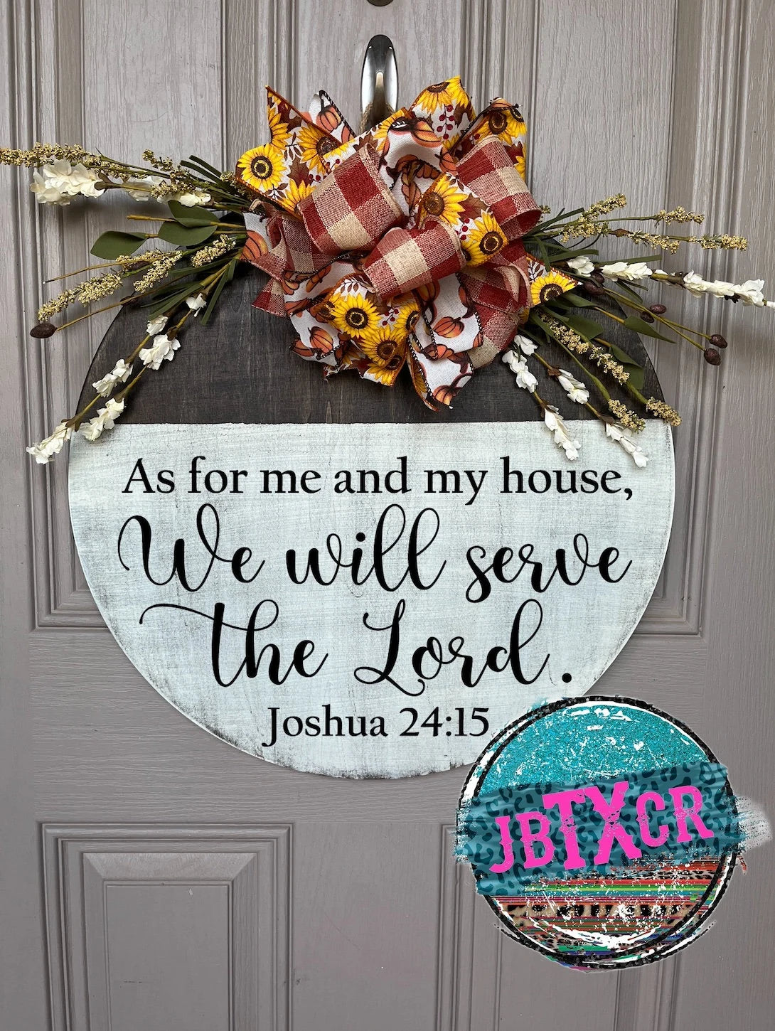 As for me and My House- Joshua 24:15 Wooden Round Door Sign w/ Magnetic Interchangeable Bow