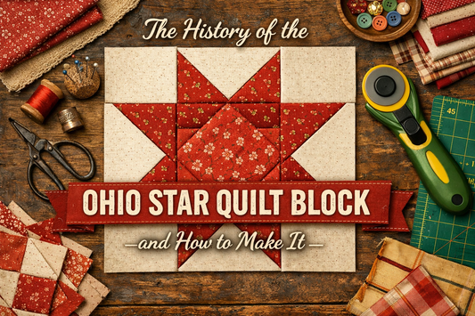 The Ohio Star Quilt Block: History and How to Make It