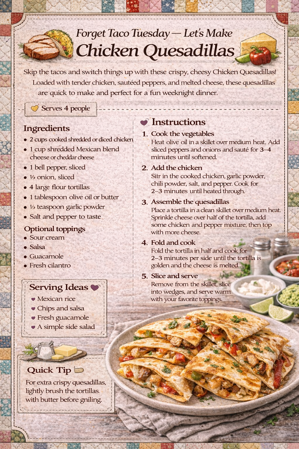 Forget Taco Tuesday — Let’s Make Chicken Quesadillas 🌮🧀🍗