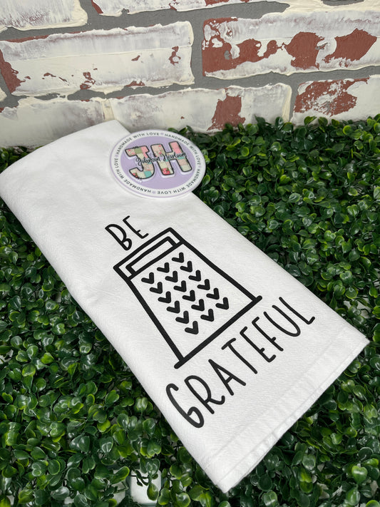 Be Grateful tea towel