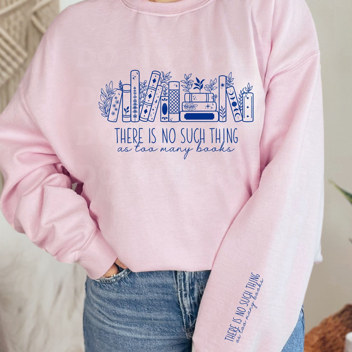 ✨ “There Is No Such Thing As Too Many Books” T-Shirt / Crewneck ✨
