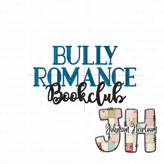 Bully Romance Bookclub Machine Embroidery Digital Design Johnson Heirloom