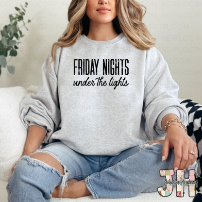 Friday nights under the lights Printed T-Shirt/Crewneck