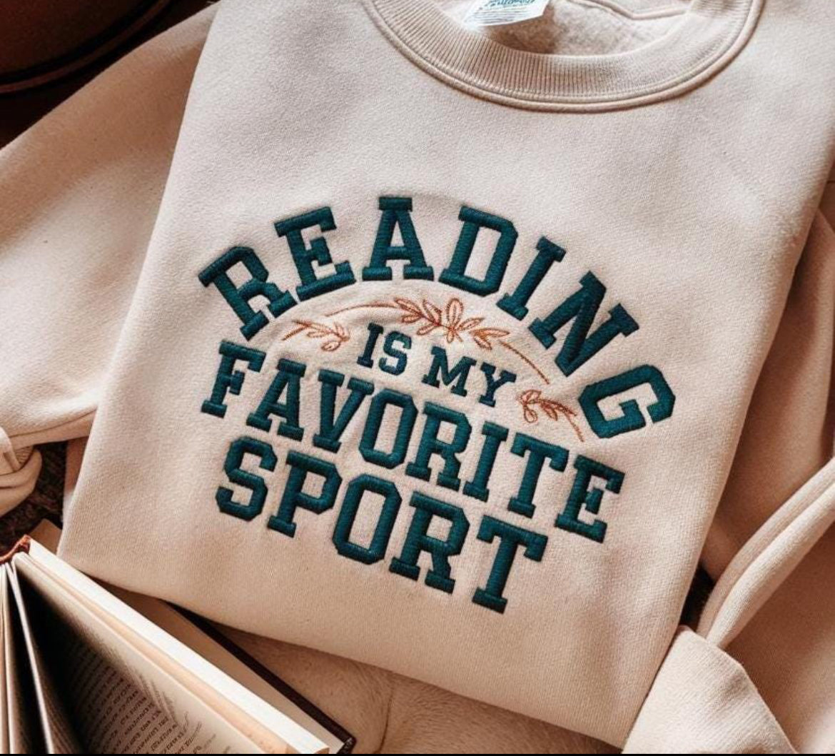 Reading is my favorite sport embroidered T-Shirt/Crewneck