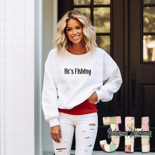 He's Fishing embroidered T-Shirt/Crewneck Johnson Heirloom