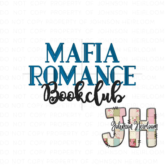 Mafia Romance Bookclub Machine Embroidery Digital Design Johnson Heirloom