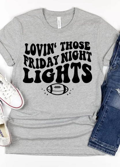 Lovin' those those Friday night lights Screen Printed T-Shirt/Crewneck Johnson Heirloom