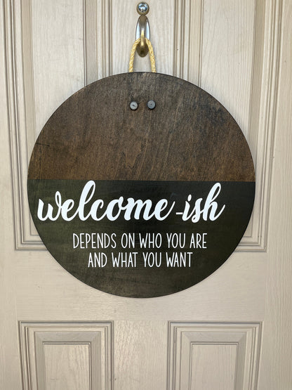 Welcome-ish Wooden Round Door Sign w/ Magnetic Interchangeable Bow