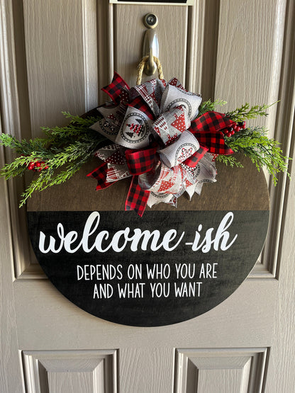 Welcome-ish Wooden Round Door Sign w/ Magnetic Interchangeable Bow
