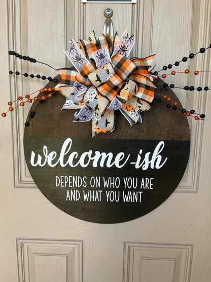 Welcome-ish Wooden Round Door Sign w/ Magnetic Interchangeable Bow