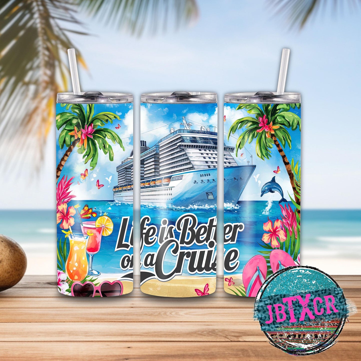 Life is better on a Cruise 20 oz Tumbler