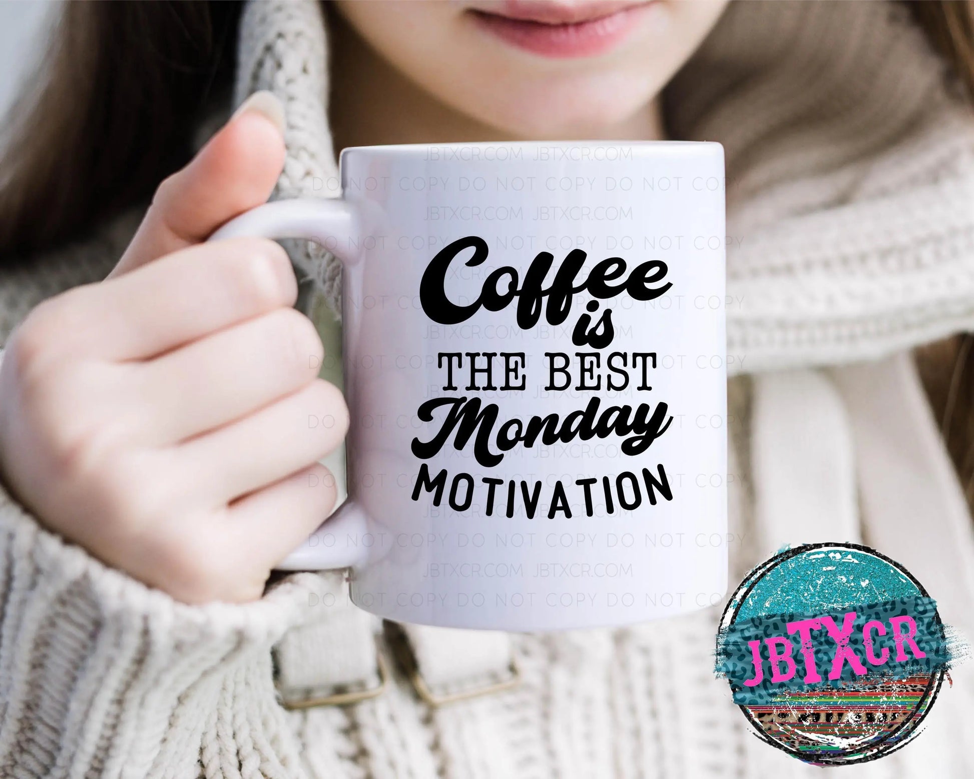 Coffee is the best Monday motivation 15oz. Coffee Mug