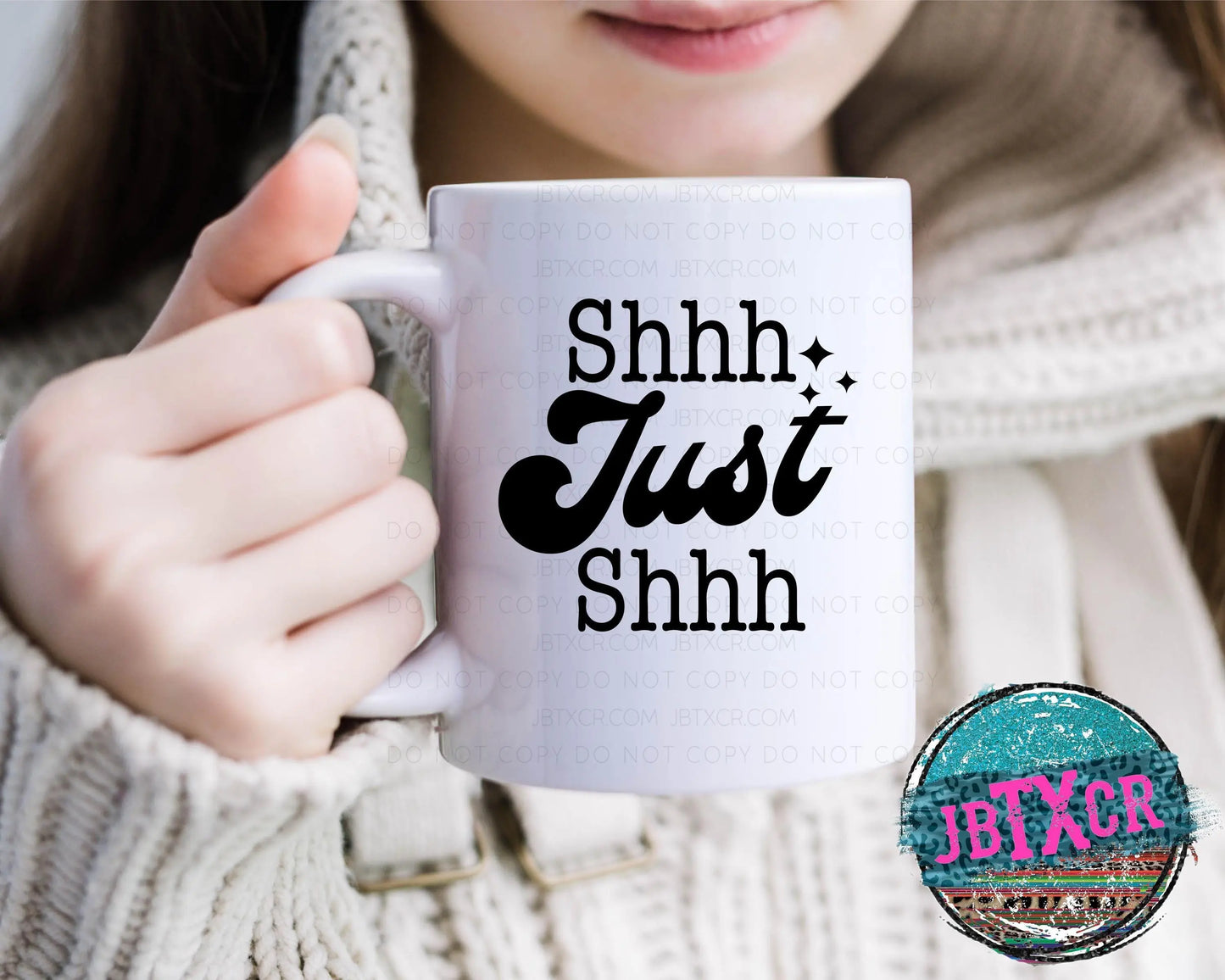 Shh, Just, Shh 15oz. Coffee Mug