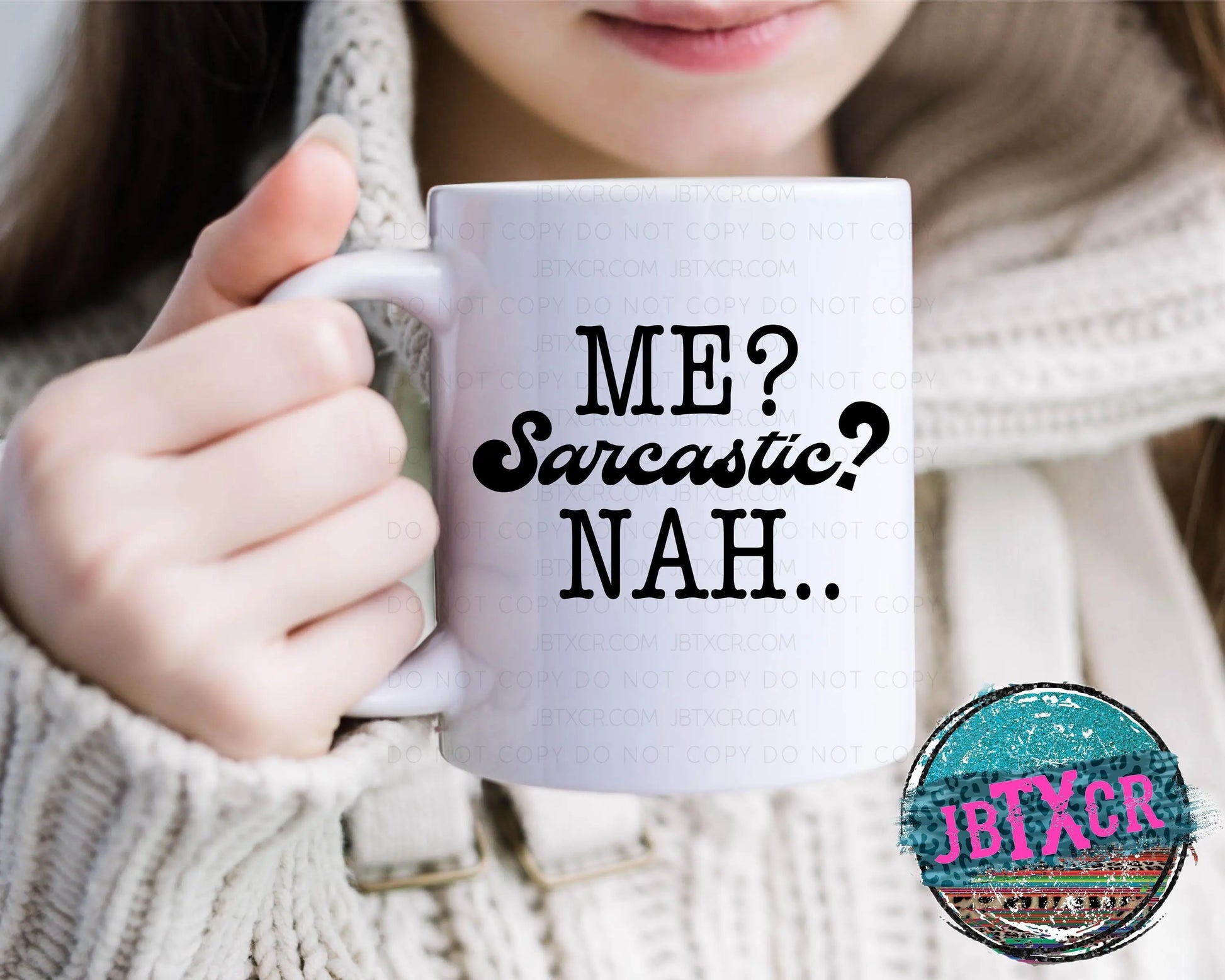 Me? Sarcastic? Nah.. 15 oz. Coffee Mug
