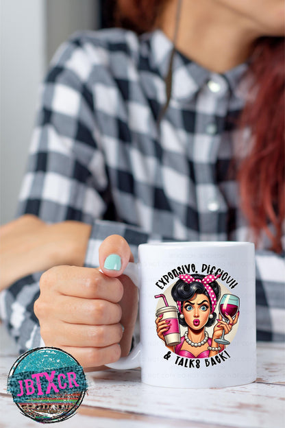 Expensive, Difficult, & Talks back! 15oz. Coffee Mug