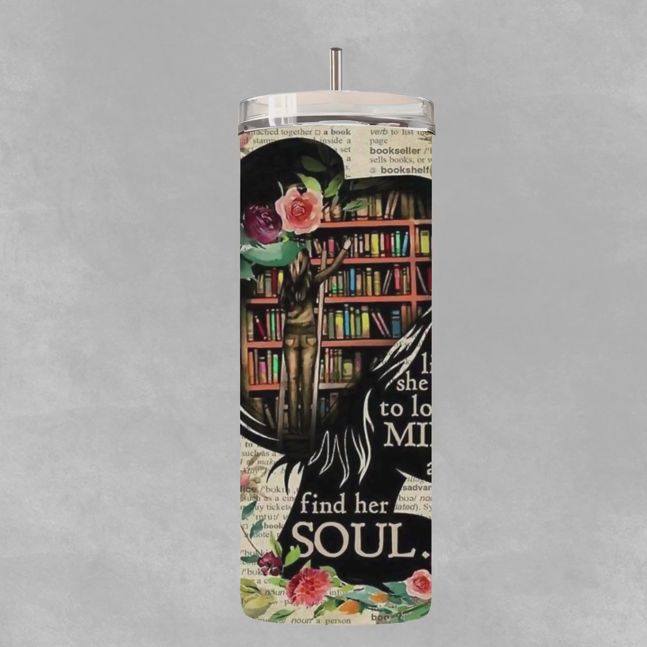 Into the Library she goes 20 oz Tumbler